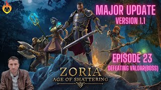 Zoria Age of Shattering playthrough  More mysteries  Episode 23 [upl. by Garnes]