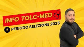 INFO TOLC MED N2  Periodo della selezione per lanno 2025 [upl. by Xavier]