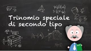 Scomposizioni di polinomi Trinomio speciale di 2° tipo [upl. by Nickolai454]