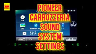 Pioneer Carrozzeria sound system settings [upl. by Svoboda]