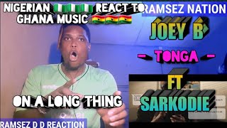 Joey B  Tonga ft Sarkodie Official Video React [upl. by Ahsinal]