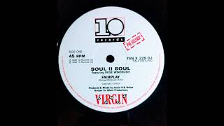 SOUL II SOUL  FAIRPLAY  12 MIX [upl. by Tutankhamen568]