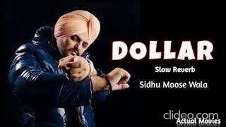 Dollar SidhuMoose Wala SlowedReverb [upl. by Elson]