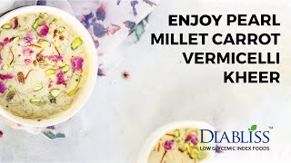 Pearl Millet Carrot Vermicelli Kheer [upl. by Ellevehc]