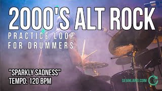 2000s Alt Rock  Drumless Track For Drummers  quotSparkly Sadnessquot [upl. by Aneelas751]