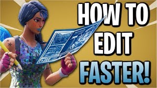 Fortnite How To Edit Faster amp More Efficiently  Tips amp Tricks Season 7 [upl. by Halverson]