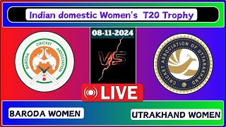 Baroda Women vs Uttarakhand Women Match 32 Senior Womens T20 Trophy Live Cricket Score [upl. by Idzik]