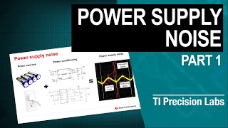 Understanding power supply noise in ADC systems [upl. by Gomez]