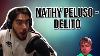 REACCIÓN A  NATHY PELUSO  DELITO OFFICIAL VIDEO [upl. by Bull471]