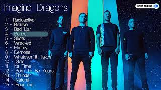 The best songs  IMAGINE DRAGONS Greatest songs coletânea musical [upl. by Ztirf]