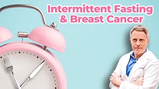 Intermittent Fasting amp Breast Cancer FORD BREWER MD MPH [upl. by Annetta65]