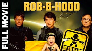 Rob B Hood  Jackie Chan Movie Full HD [upl. by Had521]