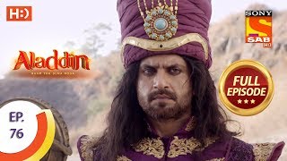 Aladdin  Ep 76  Full Episode  29th November 2018 [upl. by Ahsik454]