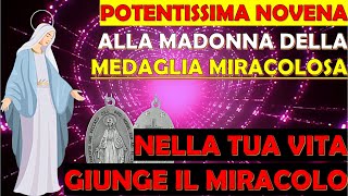 Potentissima Novena alla Madonna della Medaglia Miracolosa  Nella Tua Vita Giunge il Miracolo [upl. by Nerti]