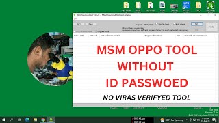 MSM Download Tool Crack Latast And Working 100 ✔ MSM OPPO TOOL WITHOUT ID PASSWOED No Virus 2023 💊 [upl. by Adaven915]