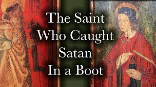 JOHN SCHORNE  The SAINT who caught SATAN in a BOOT [upl. by Navar563]