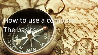 How to use a compassFor beginners [upl. by Yornoc]