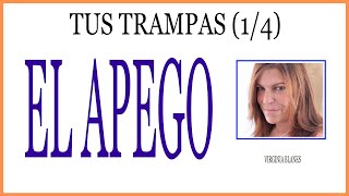 EL APEGO 🤯 Tus trampas 1 de 4 [upl. by Akihsar]