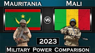 Mauritania vs Mali Military Power Comparison 2023  Global Power [upl. by Ynney]