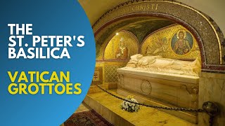 Basilica of St Peter Basilica ➔ Vatican Grotoes video tour Roma Italy [upl. by Yknarf]