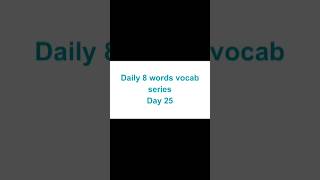 English vocab daily day 2530  Daily vocab series vocab dailyvocabseries [upl. by Aztiley]