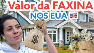 Quanto eu GANHO fazendo FAXINA nos EUA 🇺🇸🤭 [upl. by Edwina]