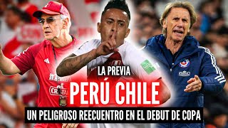 PERÚ vs CHILE “La Previa”🏆GARECA Y UN DOLOROSO REENCUENTRO💥FOSSATI PONE SU FE EN CUEVA [upl. by Letti]