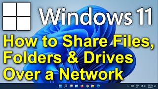 ✔️ Windows 11  How to Share Files Folders amp Drives Between Computers Over a Network [upl. by Jolda]