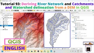 Deriving River Network and Catchments and Watershed Delineation from a DEM using QGIS [upl. by Greyso]