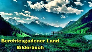 Berchtesgadener Land  Bilderbuch [upl. by Ainyt569]