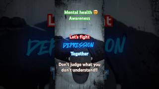 Let’s fight depression together mentalhealthawareness mentalmotivation [upl. by Eignat]