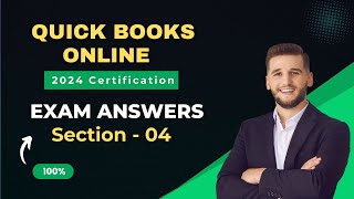 Quickbooks Online 2024 Certification Exam Answers  Section 4 [upl. by Kerwin654]