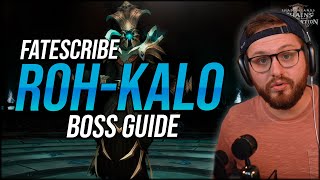 91 Raid Guide Fatescribe RohKalo Heroic [upl. by Stratton]