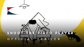 1960 Shoot The Piano Player Official Trailer 1 Les Films de la Pléiade [upl. by Einnoc]