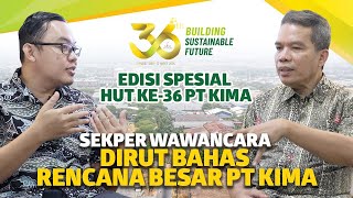 PT KIMA KEMBANGKAN KAWASAN INDUSTRI BARU JADI KONEKSI EKOSISTEM INDUSTRI [upl. by Neeli255]