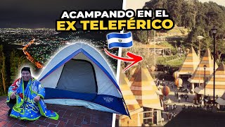 ACAMPANDO en el EX TELEFÉRICO 🚡 de EL SALVADOR entramos de madrugada 😰 [upl. by Cozmo116]