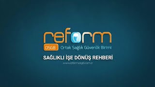 Reform OSGB  Sağlıklı İşe Dönüş Rehberi Covid 19 Döneminde Güvenli İşe Dönüş Rehberi [upl. by Paynter]