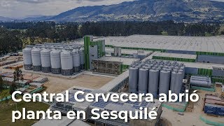 Así fue la inauguración de la planta de Central Cervecera [upl. by Sheley]