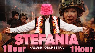 Kalush Orchestra  Stefania 1 hour [upl. by Bishop]