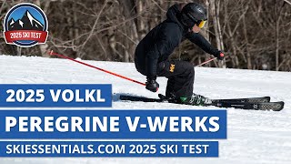 2025 Volkl Peregrine V Werks  SkiEssentialscom Ski Test Review [upl. by Chil]