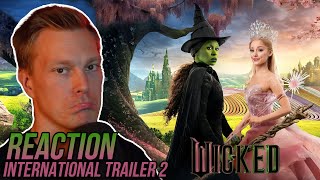 Wicked 2024 INTERNATIONAL Trailer 2 REACTION  Evil is brewing  Ariana Grande amp Cynthia Erivo [upl. by Drauode]