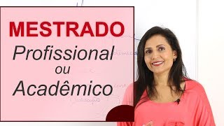 Mestrado Acadêmico ou Mestrado Profissional O que fazer Onde fazer  Revista Científica [upl. by Karas]