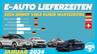 ElektroautoLieferzeiten Januar 2024  Das Jahr startet mit vielen Überraschungen [upl. by Piane]