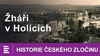 Historie českého zločinu Žháři v Holicích [upl. by Hawkins890]