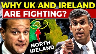 क्यों UK से अलग हो सकता है Northern Ireland  Why UK and Ireland are fighting [upl. by Ettedanreb]