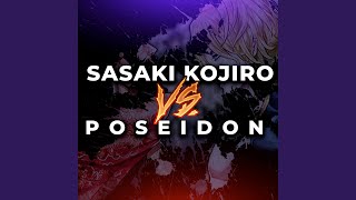 Sasaki kojiro vs Poseidon [upl. by Enelam929]