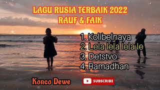 Lagu Rusia Terbaik 2022 Rauf amp Faik music rauffaik viral [upl. by Rivy107]