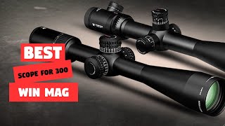 Top 5 Best Scope for 300 Win Mag Review  Side Focus Riflescope 2023 [upl. by Atikan]