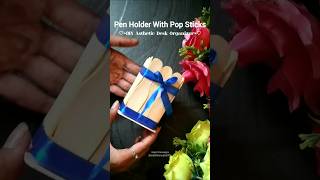 DIY Pen HolderAsthetic Pen Holder💫How To Make PenPencil Holder With Pop sticksytvideo youtube [upl. by Elahcar]