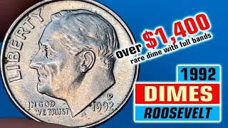 Discover the 1992 Roosevelt Dimes Worth a FORTUNE Rare USA Dimes worth big money [upl. by Elbertine]